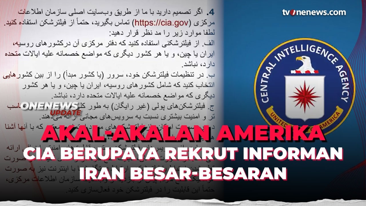 Makin Jadi! CIA Berupaya Rekrut Informasi Iran Besar-Besaran | OneNews Update