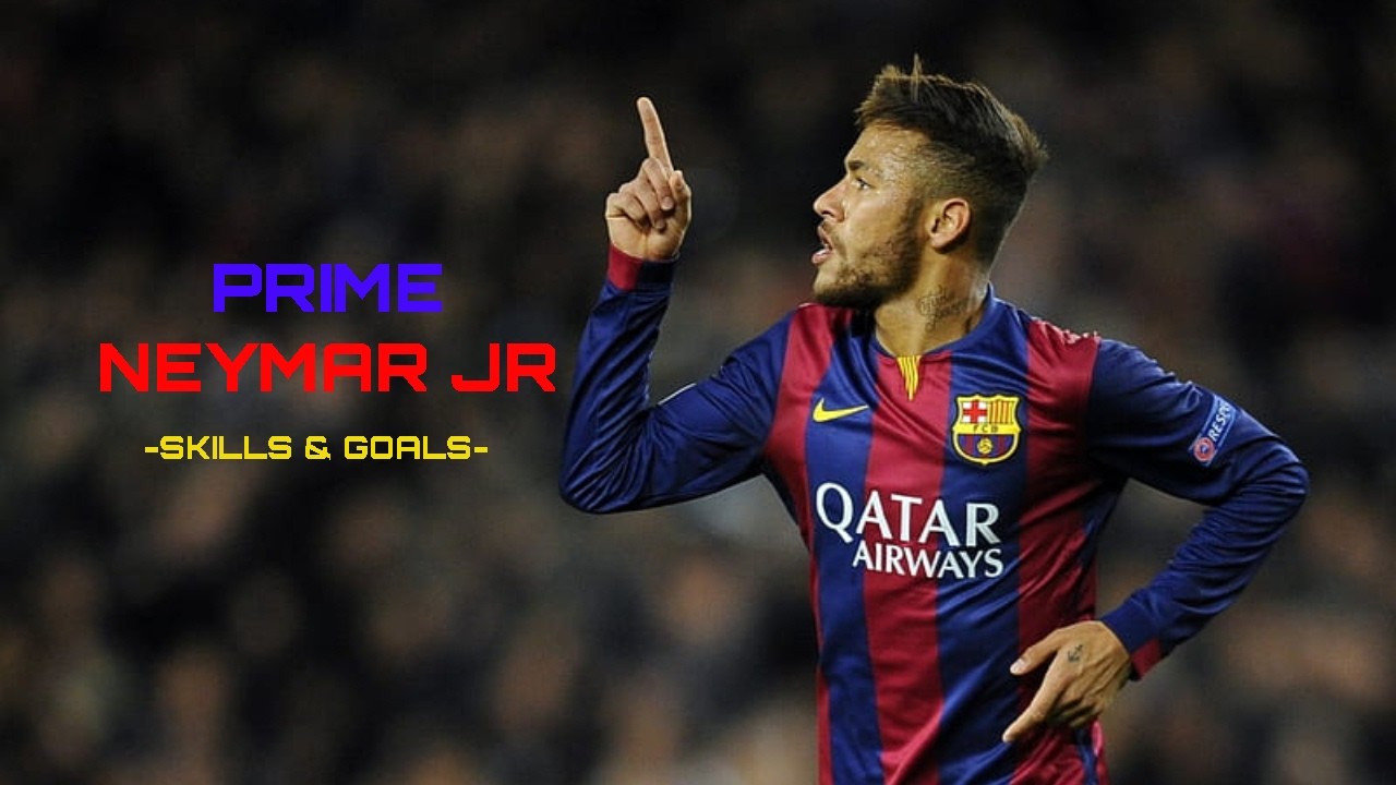 -Prime Neymar Jr- ●Skills & Goals●