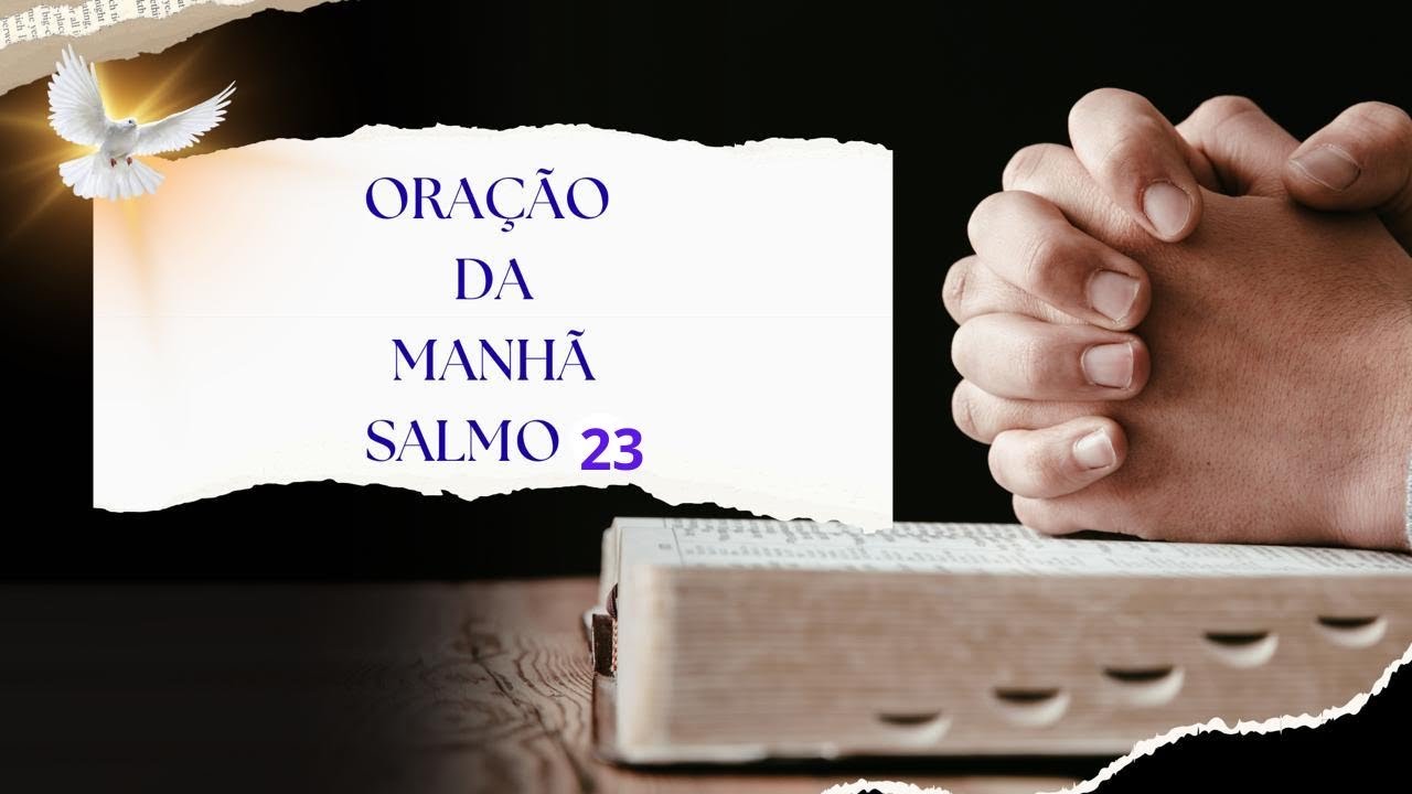 COMECE O SEU DIA COM SALMO 23