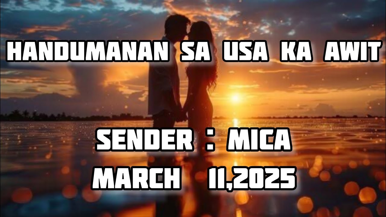 handumanan sa usa ka awit sender Mica March 11 2025