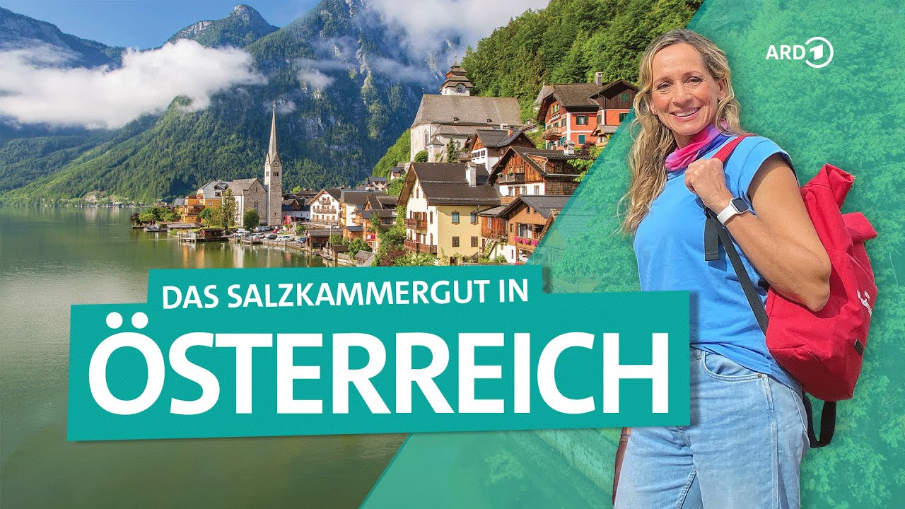Das Salzkammergut in Österreich: Hallstatt, Hollywood, Seen und Berge | Wunderschön | ARD Reisen