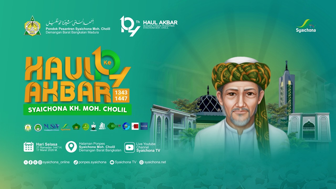 LIVE | HAUL AKBAR KE-104 SYAICHONA KH. MOH. CHOLIL, Selasa 17 Maret 2026.