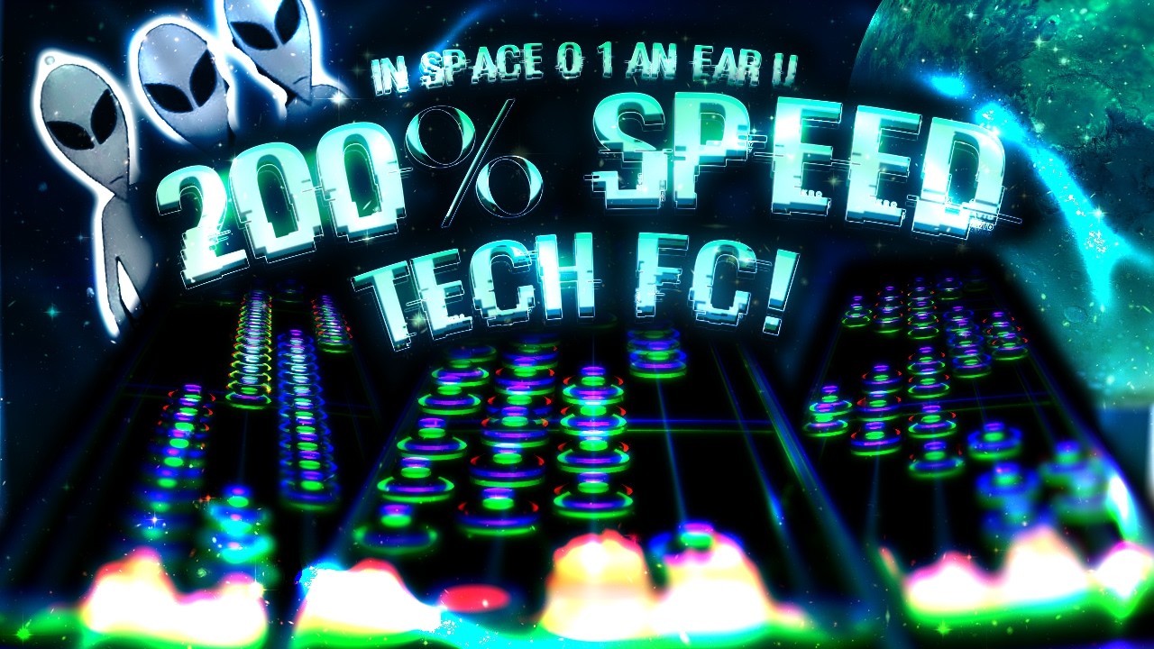 In Space o 1 an ear u (Lost Signal) ~ 200% Speed Tech FC!!!