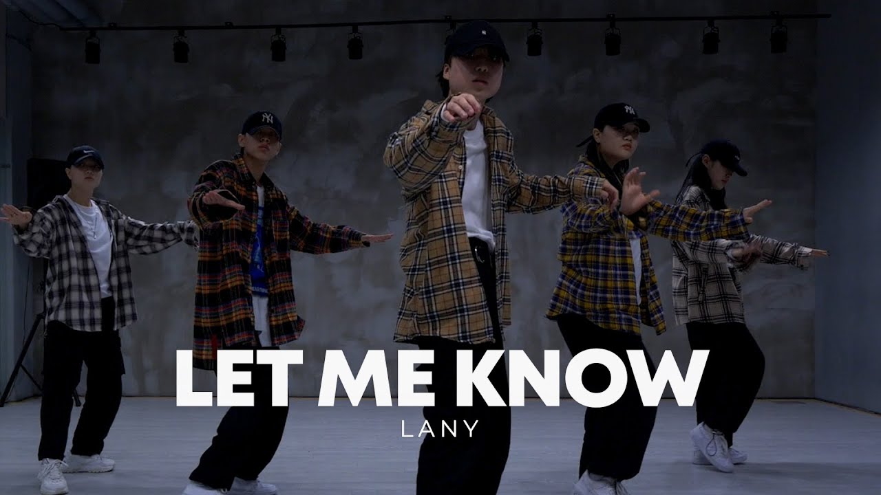 LANY - Let Me Know / Jin.C Choreography