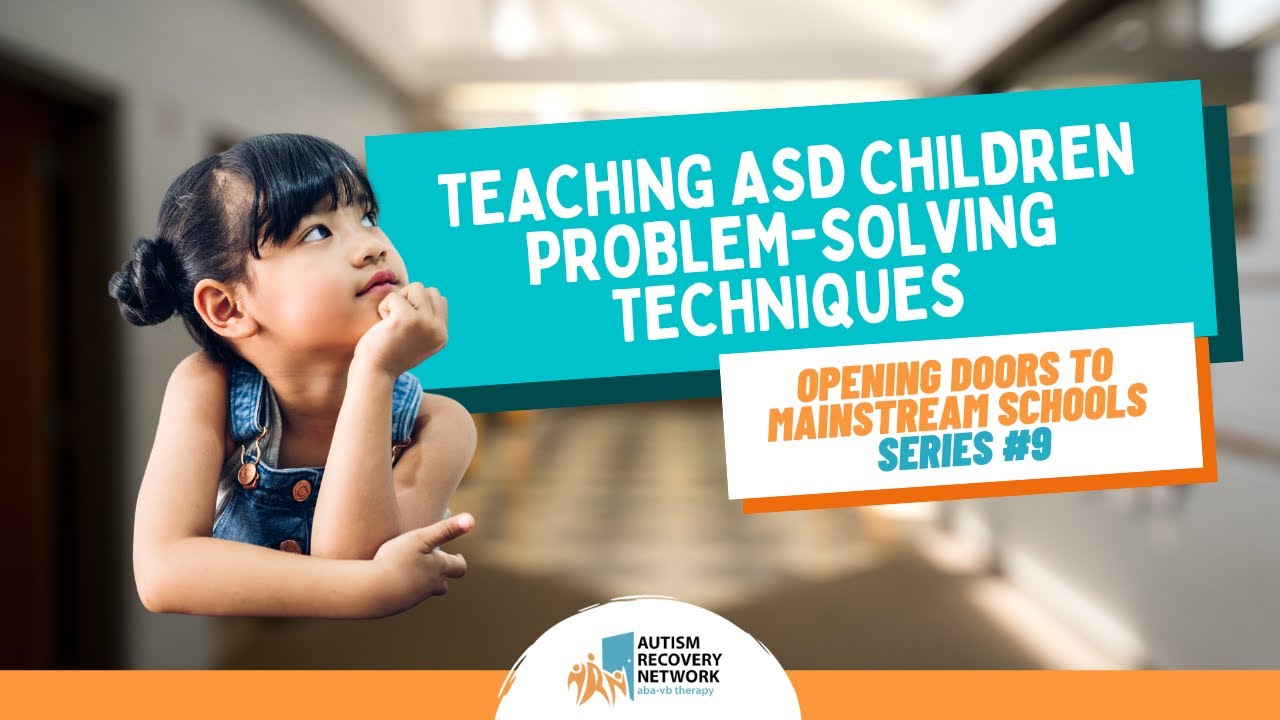 How to teach your ASD child problem-solving skills - Opening doors to mainstream school #9