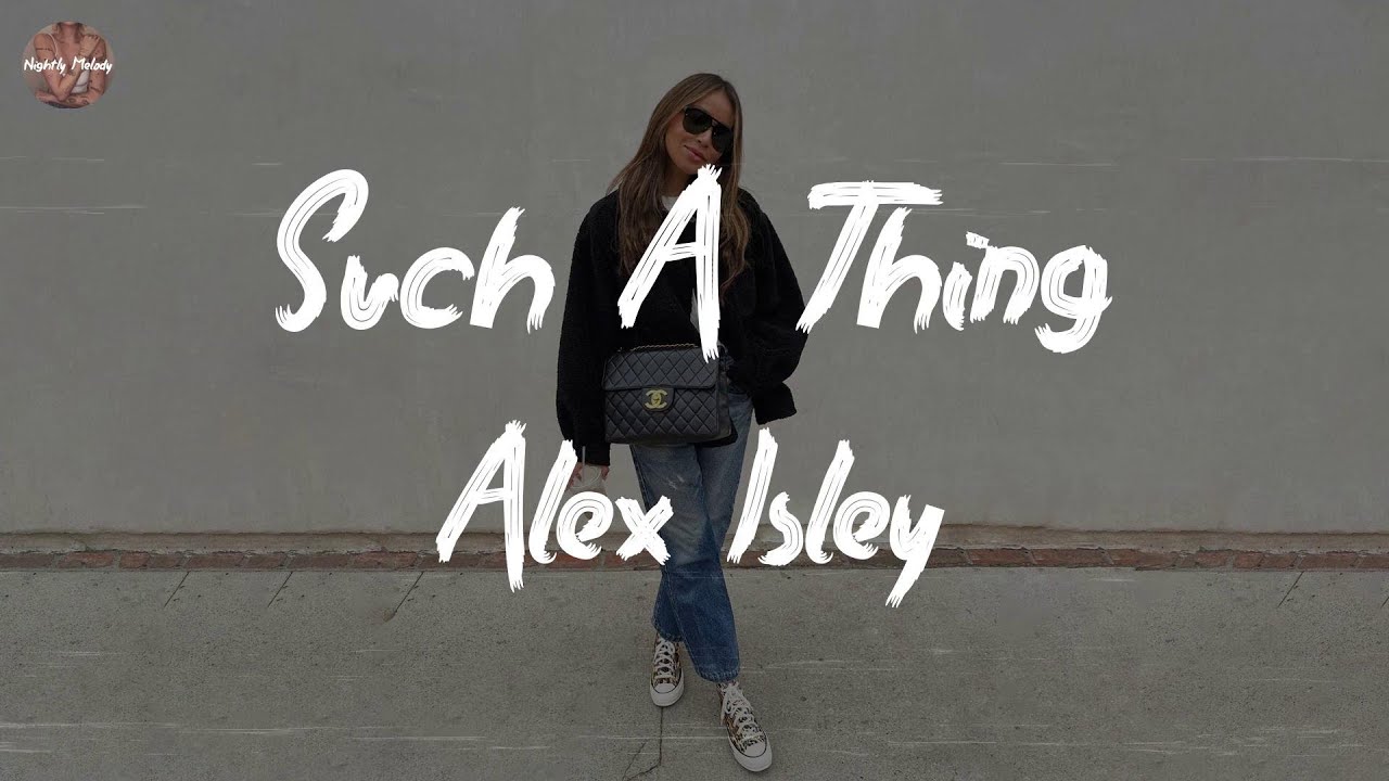 Alex Isley - Such A Thing (Lyric Video)