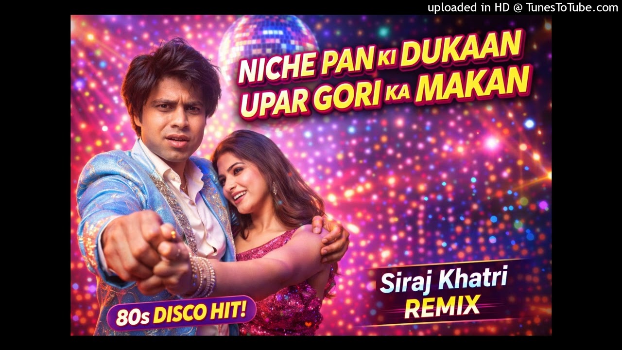 🎧 Niche Pan Ki Dukaan (Siraj Khatri Remix) 🎧 3