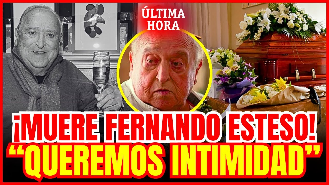 ⚫​*TRÁGICAS IMÁGENES* ¡MUERE FERNANDO ESTESO por DELICADO ESTADO de SALUD y TRÁGICO INFORME MÉDICO!