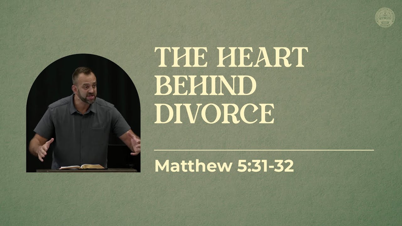 Matthew (30): “The Heart Behind Divorce” (Matthew 5:31-32) | Costi Hinn