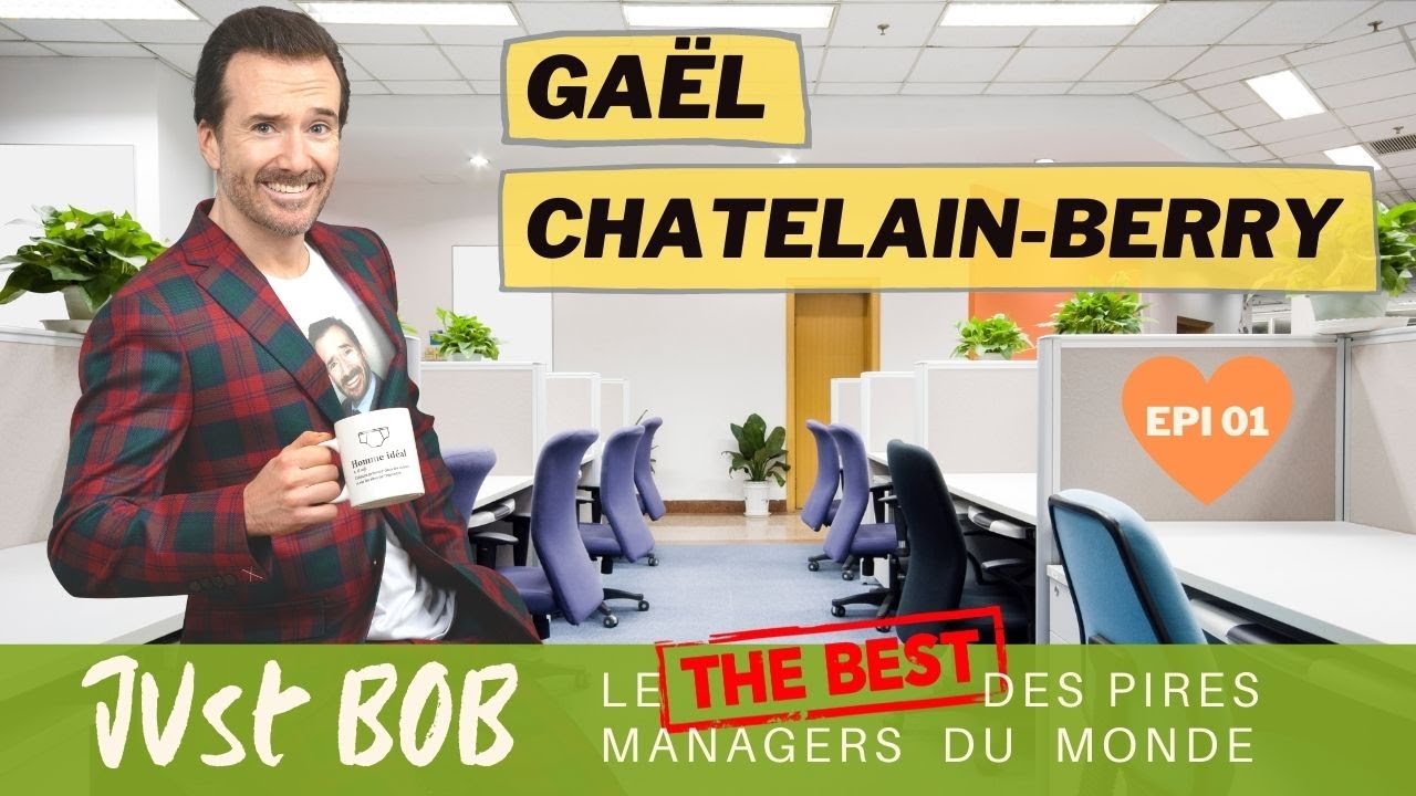 Just BOB - EPI 01 - Ga&euml;l Chatelain-Berry