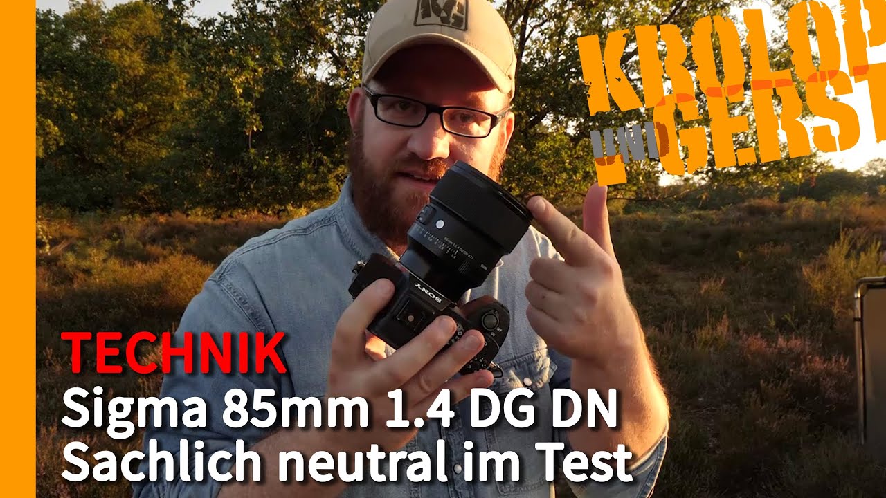 Sigma 85mm 1.4 DG DN Art für E- und L-Mount - Sachlich neutral im Test 📷 Krolop&Gerst