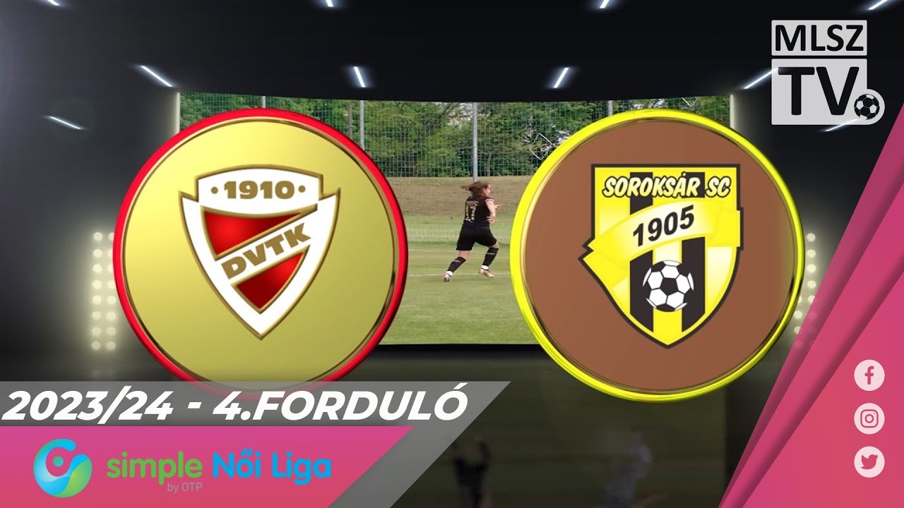 DVTK - Soroksár SC | 3-0 | Simple Női Liga | 04. forduló | MLSZTV