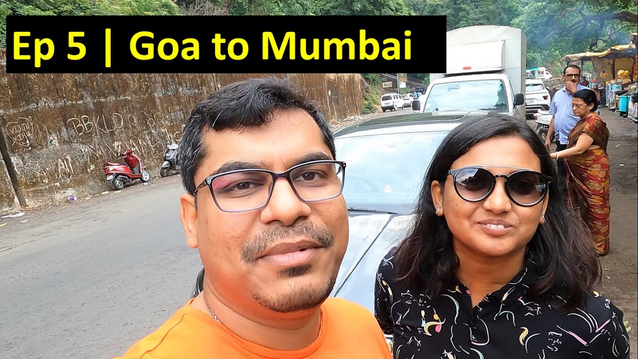 Goa to Mumbai via Amboli ghat | Episode 5 | Travidiction