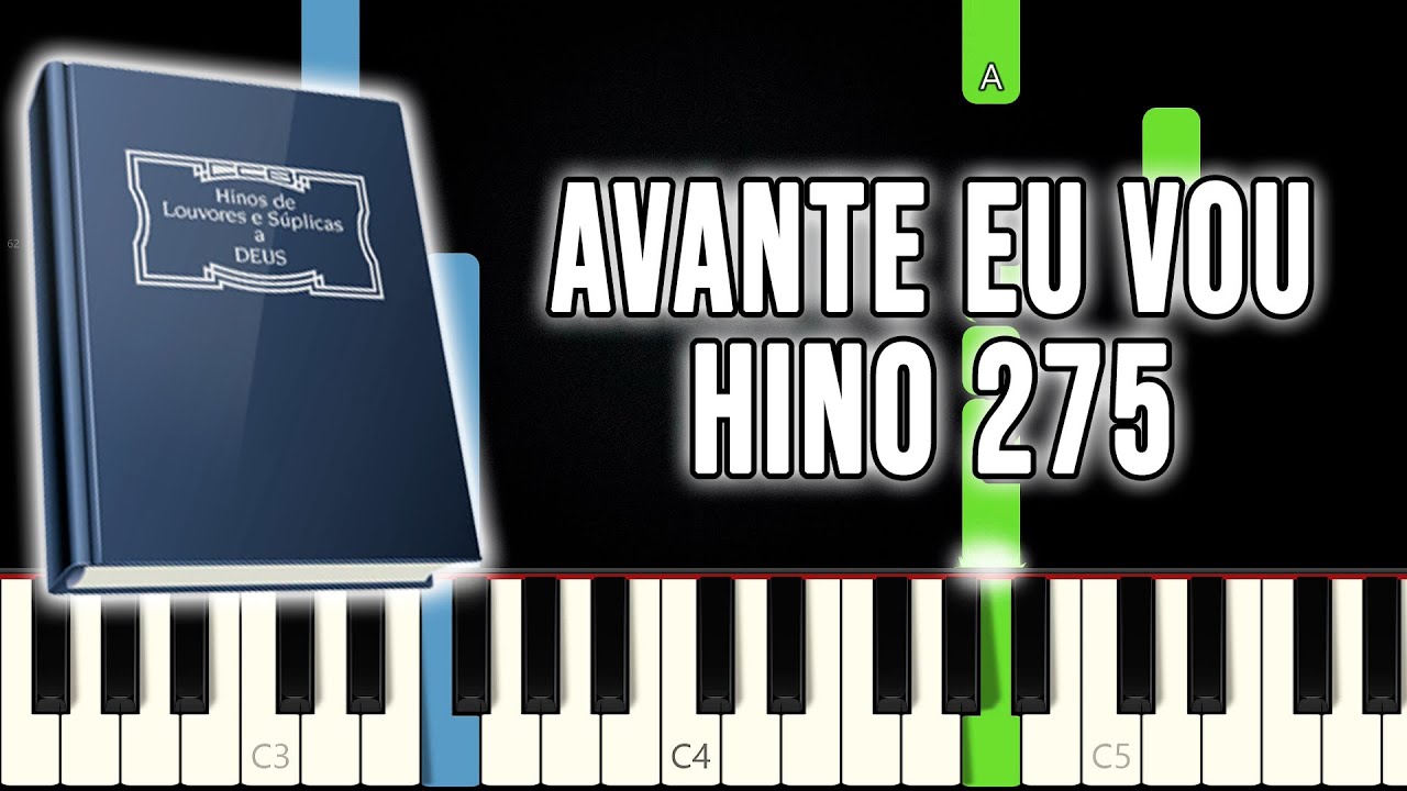 Hino 275 CCB - Avante Eu Vou | VERS&Atilde;O F&Aacute;CIL | Piano e Teclado Tutorial