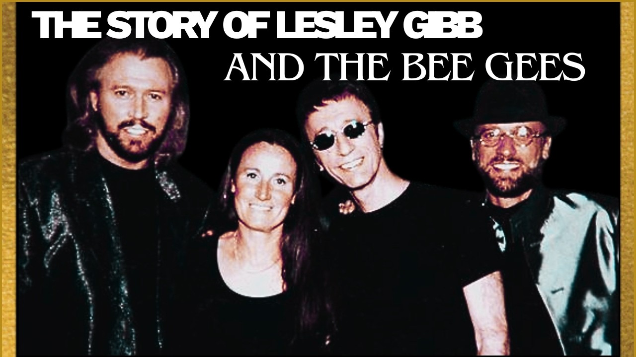 Лесли Гибб – Забытая сестра, стоящая за легендой Bee Gees