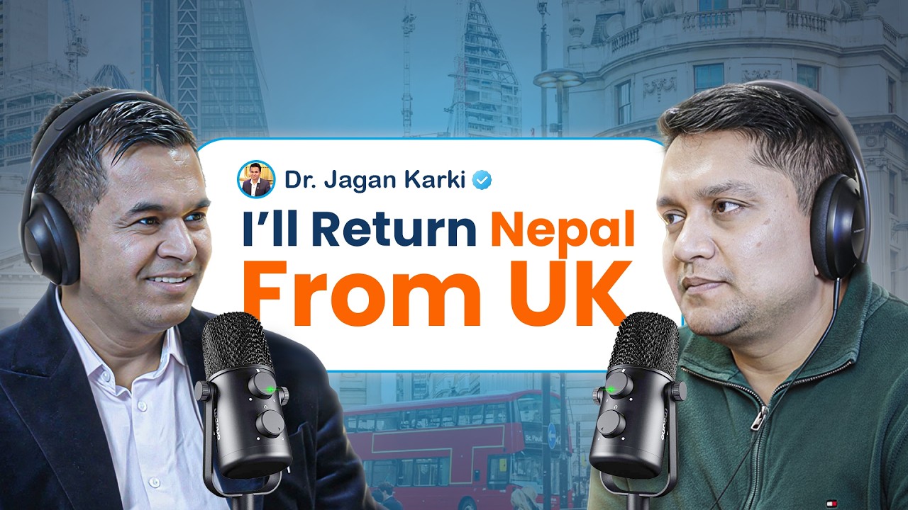 Study in UK from Nepal | Dr. Jagan Karki's Career Success Abroad & Returning Home to Nepal