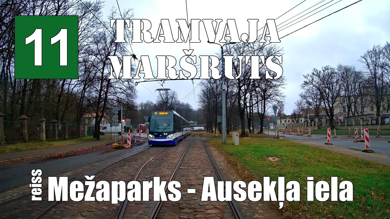 Rīga,Tramvaja maršuts №11, reiss Mežaparks - Ausekļa iela (Reisa versija pirms slēgšanas 18.07.2022)