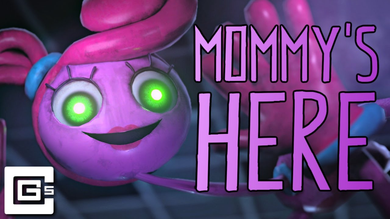 CG5 - Mommy's Here (Poppy Playtime Original Song)