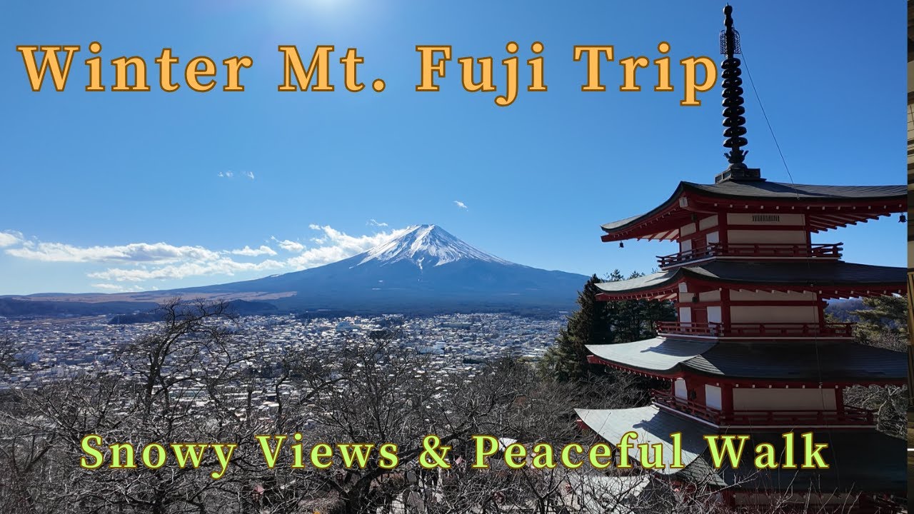 Winter Trip Around Mt. Fuji ❄️ | Snowy Views & Peaceful Japan Walk
