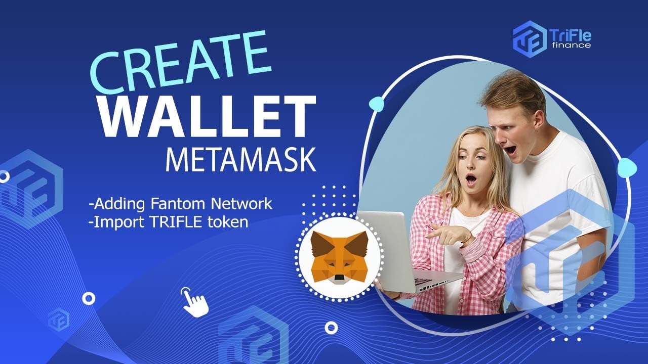 How to create your wallet in Metamask and Adding Fantom Network