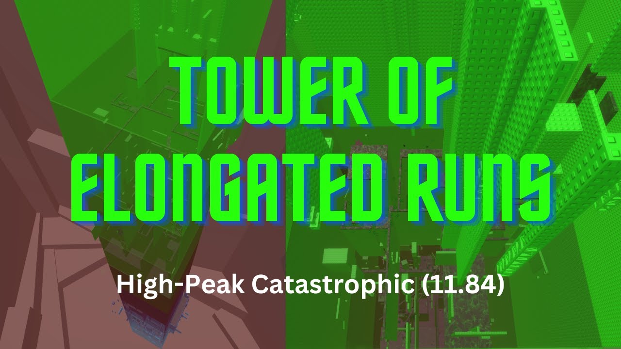 ROAD TO HORRIFIC- TOWER OF ELONGATED RUNS