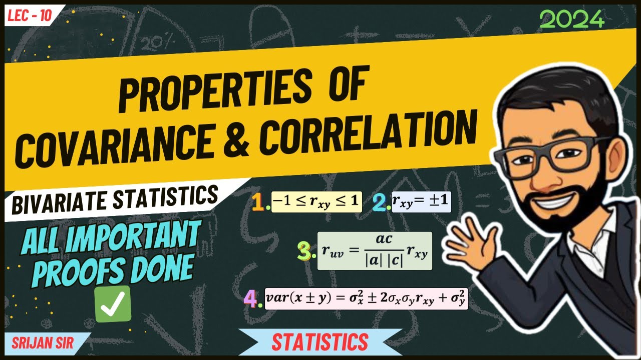 Properties of Covariance and Correlation Coefficient | Proof of Theorems | Bivariate Statistics