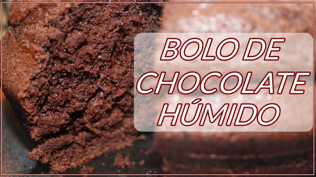 BOLO DE CHOCOLATE H&Uacute;MIDO SIMPLES E FACIL DE FAZER I Bruna Rodrigues