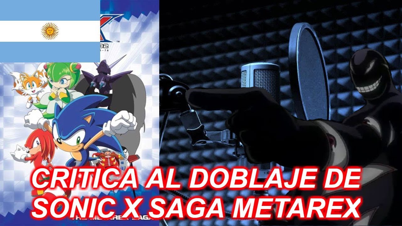 Critica al Doblaje de Sonic X Saga Metarex