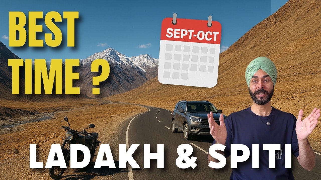 Best Time to Visit Ladakh & Spiti | Why September-October is Perfect for a Road Trip???