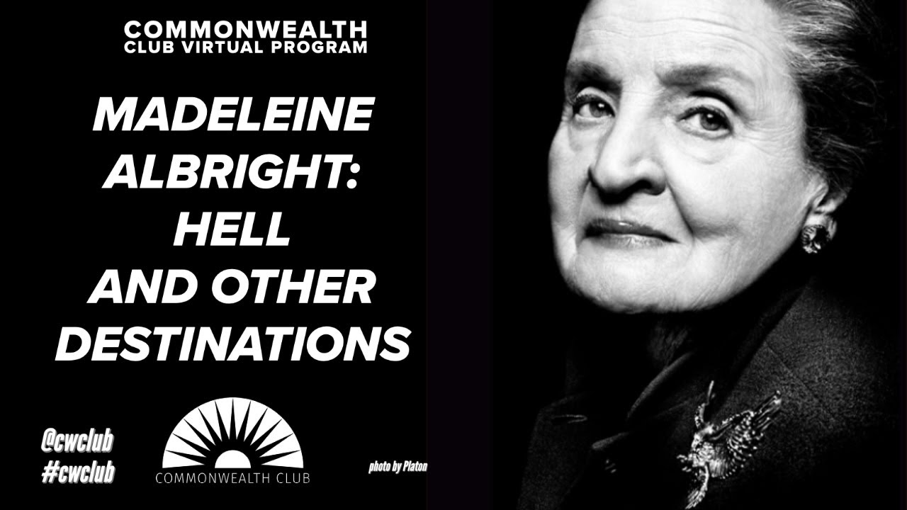 Madeleine Albright: Hell and other destinations