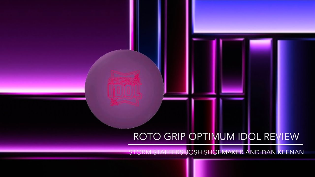 Roto Grip Optimum IDOL Review
