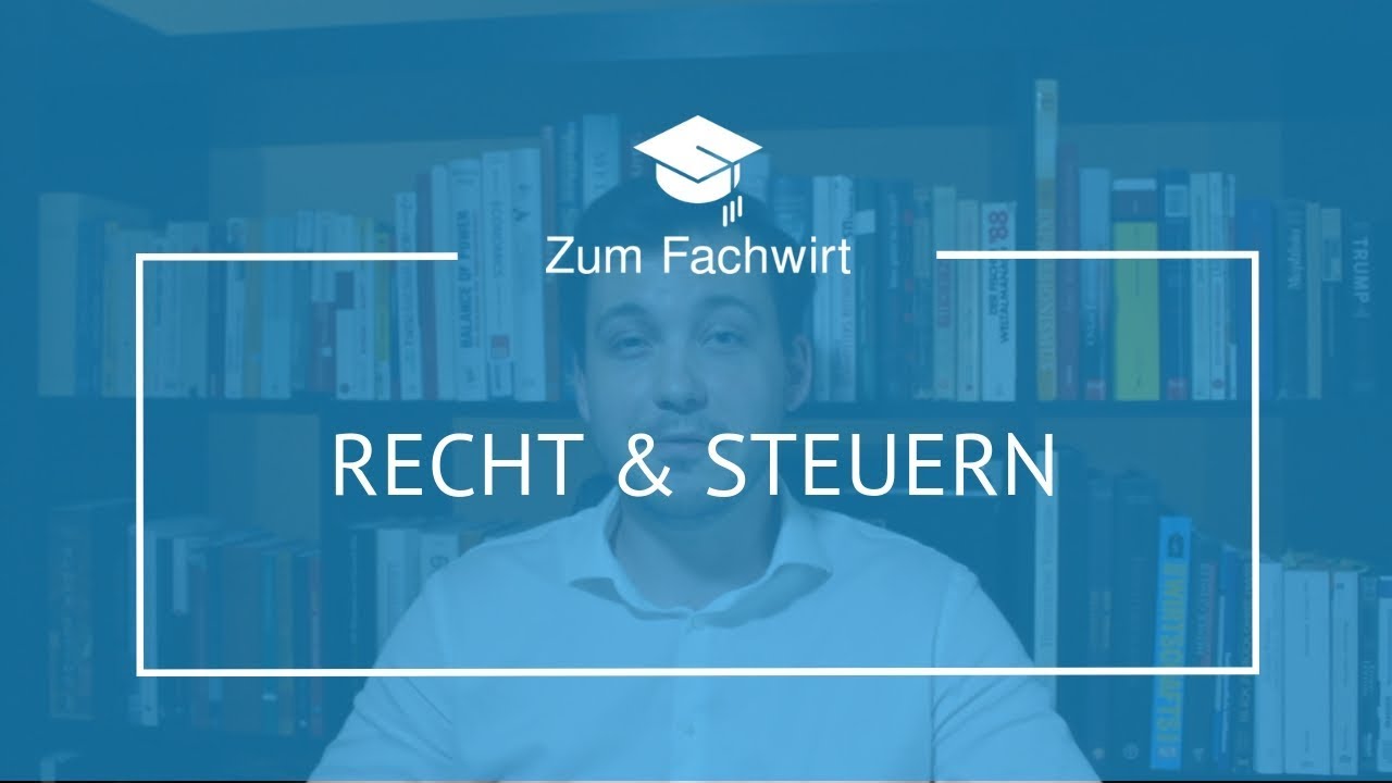 Recht & Steuern Teil 1 Demokurs für Fachwirte