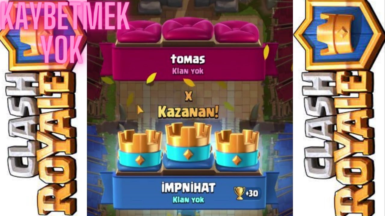 HİÇ OYUN KAYBETİRMEYEN DESTE / CLASH ROYALE