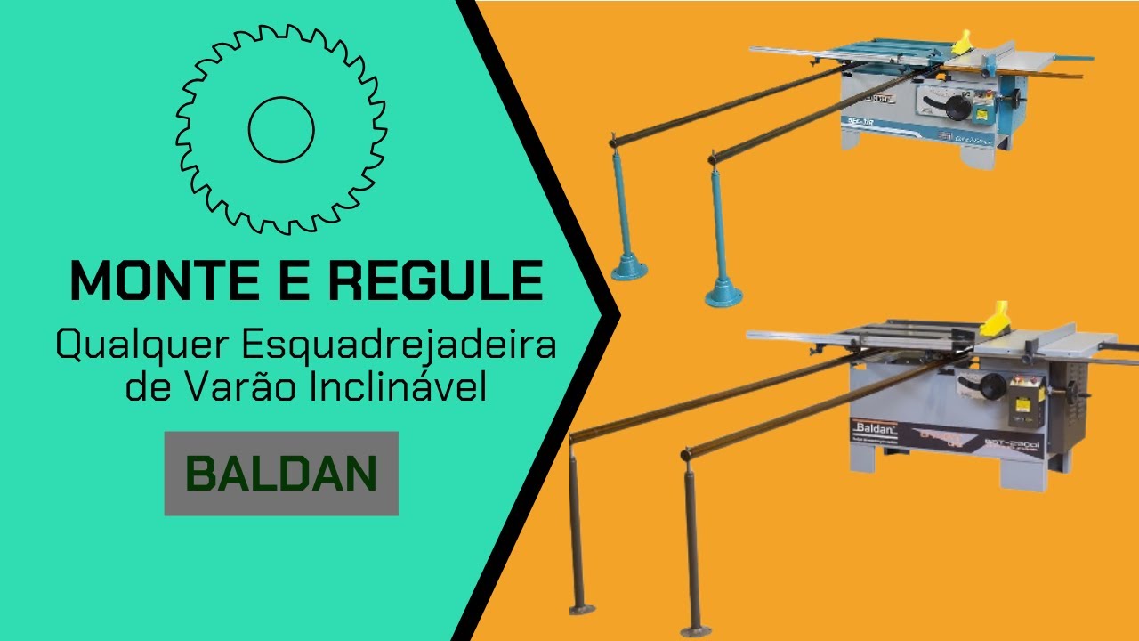 5 Passos Simples! Monte e Regule Qualquer Esquadrejadeira de Varão Inclinável Baldan