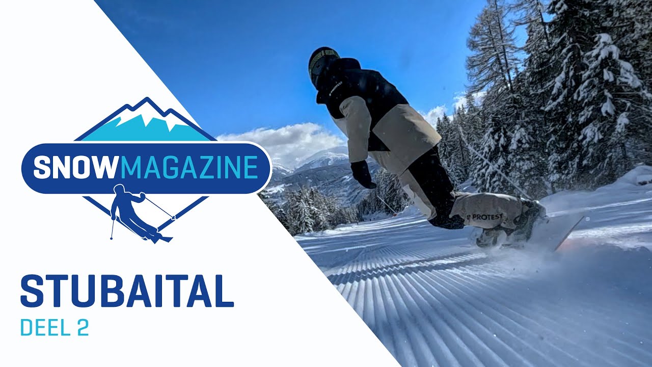 Stubaital (2) I Skigebieden Oostenrijk I SNOWmagazine S17E9