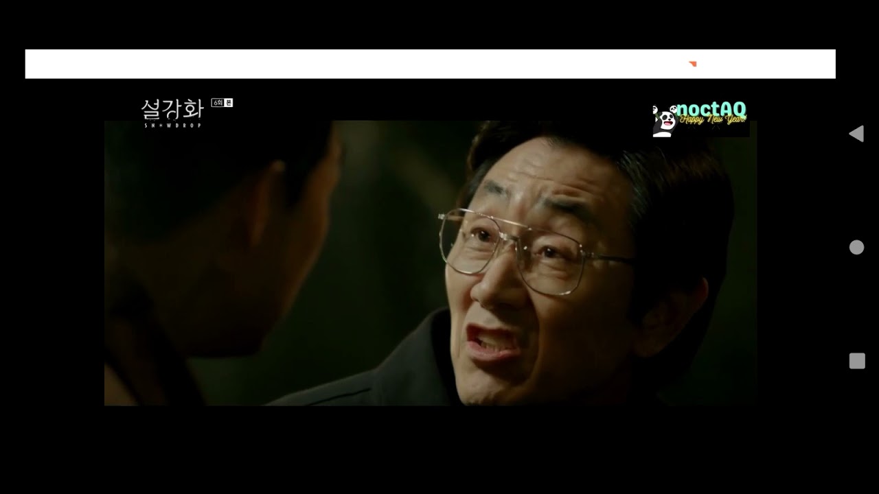 Snowdrop ep 6 cut 1 PLAN B