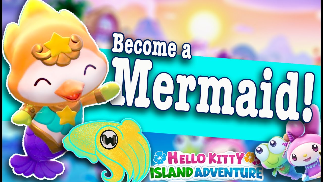 How to Become a Mermaid in Hello Kitty Island Adventure
