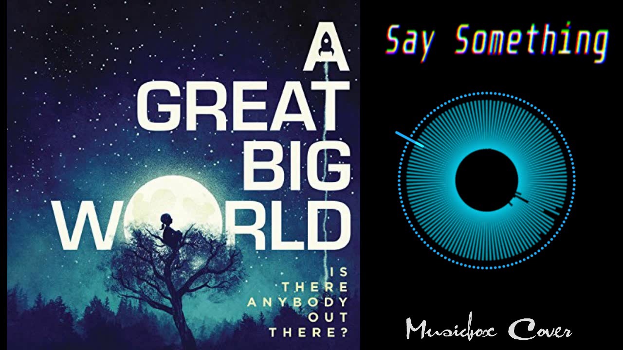 [Music box Cover] A Great Big World – Say Something