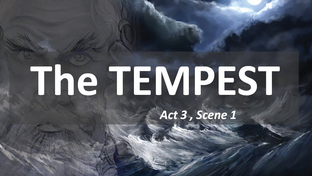 The Tempest - Act 3,Scene 1
