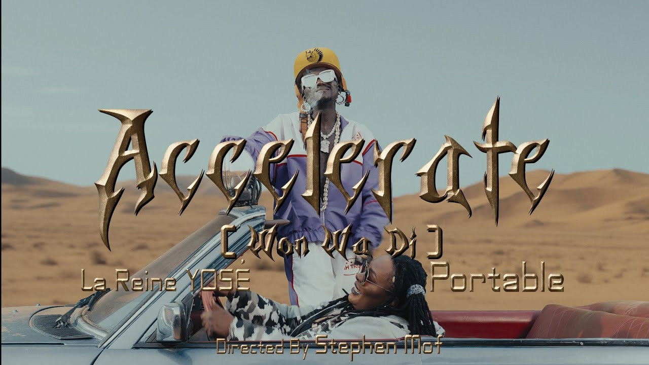 La Reine YOS&Eacute; ft Portable- ACCELERATE ( Won wa di)- OFFICIAL VIDEO 