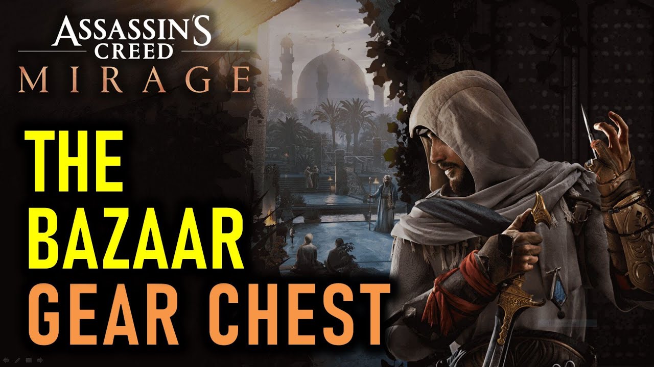 The Bazaar Gear Chest | Assassin's Creed Mirage (AC Mirage)