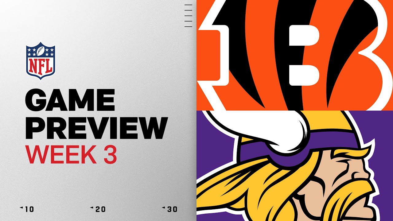Cincinnati Bengals vs Minnesota Vikings | Week 3 Game Preview