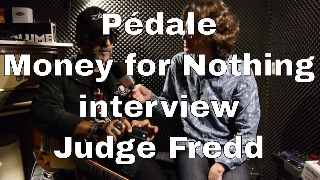 Pédale Money For Nothing de JMB Expérience - Interview Judge Fredd