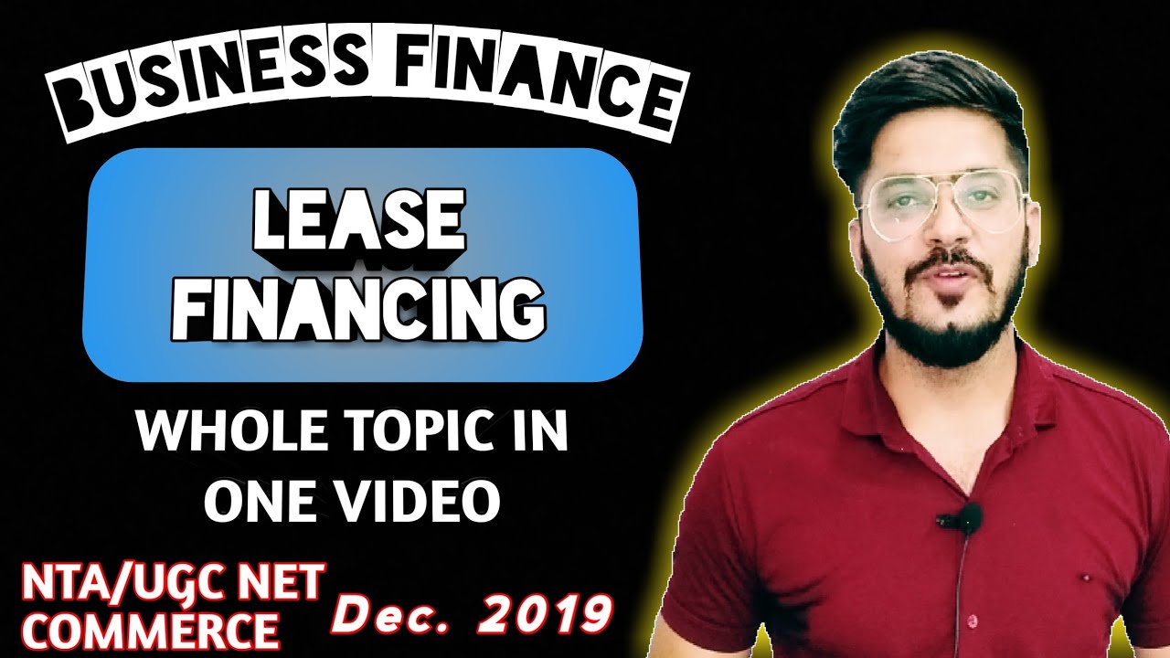 Lease Financing with pdf I Business finance I ugc Net commerce I