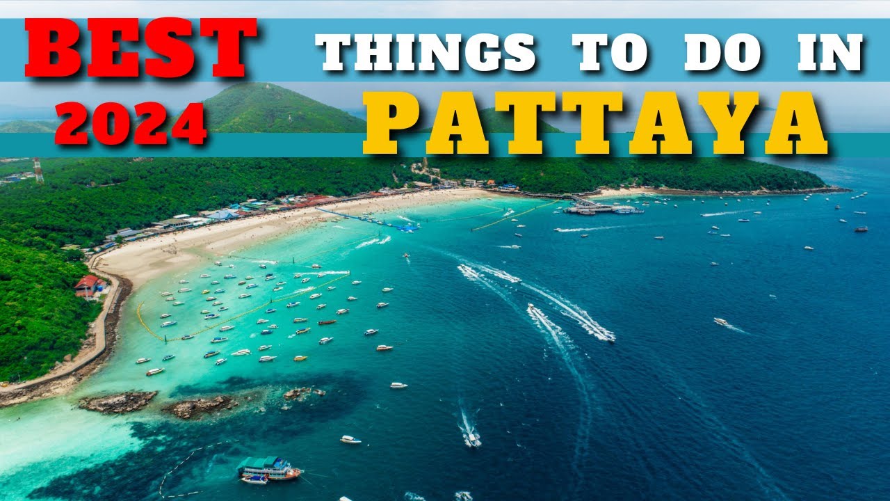Unveil The Secrets Of Pattaya 2024: Your Complete Handbook