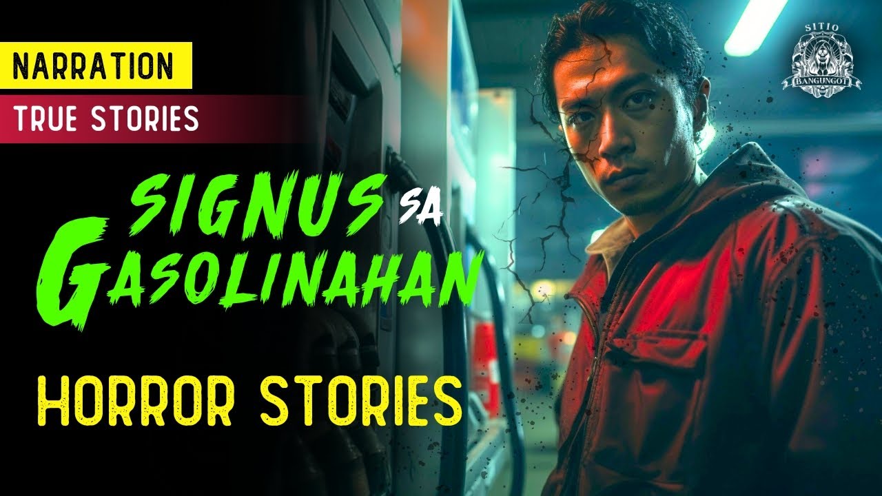 Signus sa Gasolinahan Horror Stories - Tagalog Horror Stories (True Stories)
