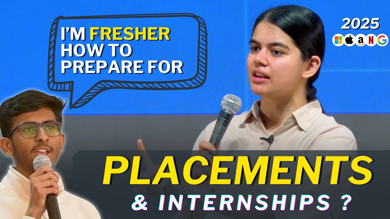 How to prepare for Placements & Internships as a FRESHER in 2025 ?