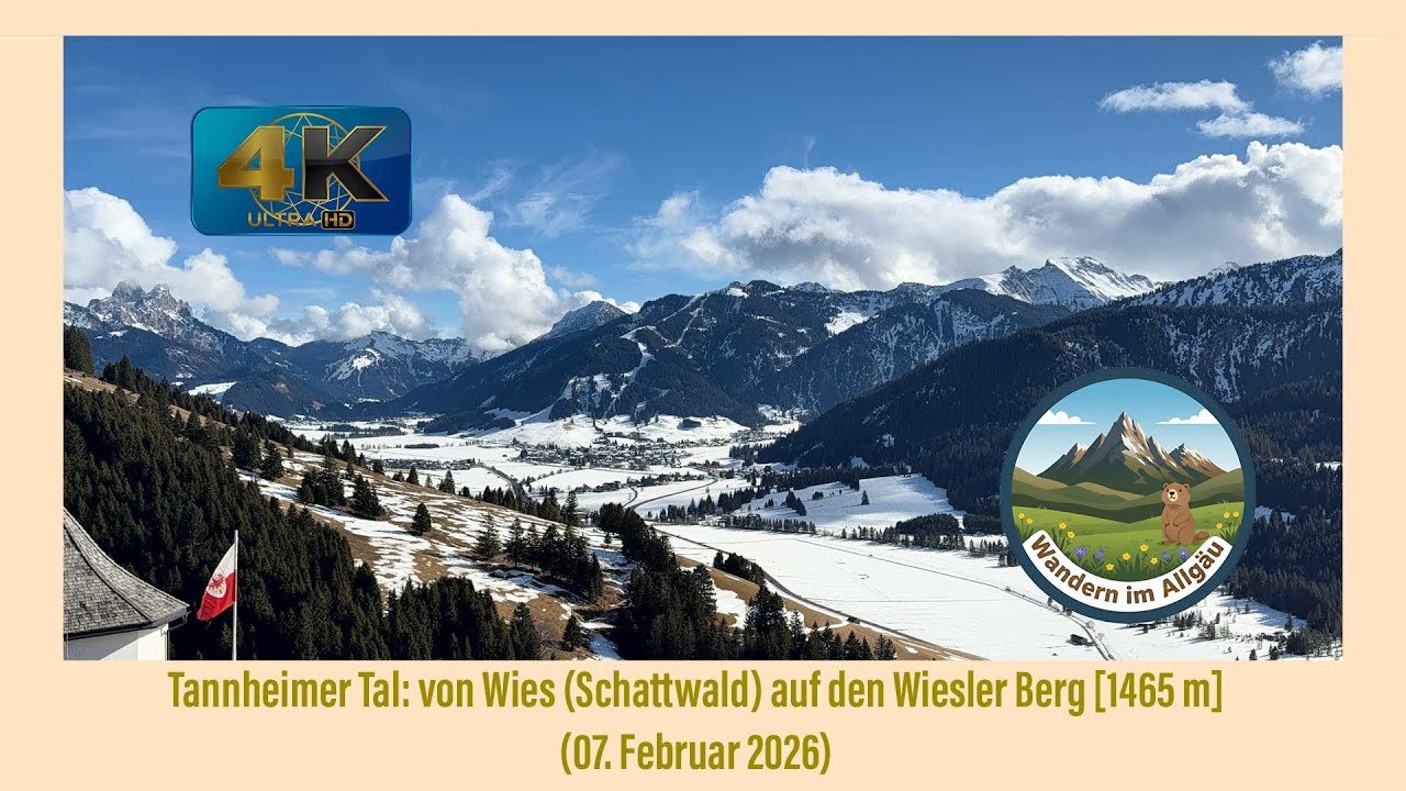 Tannheimer Tal: von Schattwald-Wies auf den Wiesler Berg (07. Februar 2026)
