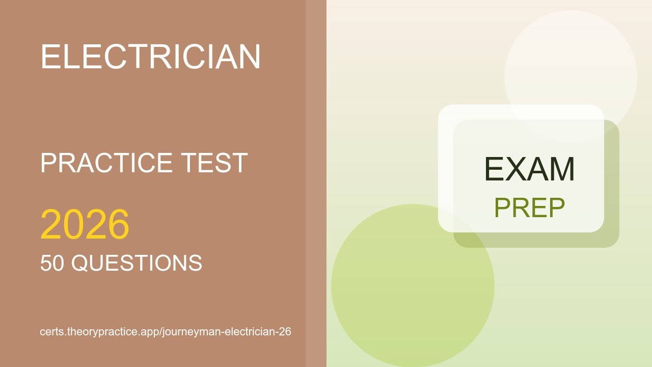 Electrician Practice Test 2026 | 50 Questions and Answers | Exam Prep