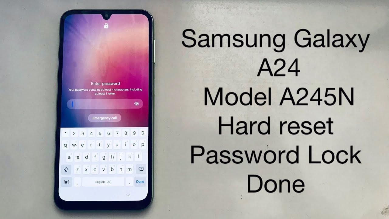 Samsung Galaxy A24 model A245N hard reset password lock done 